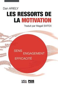 Produktbild: Les ressorts de la motivation : sens, engagement, efficacit&eacute;