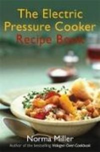 Produktbild: The Electric Pressure Cooker Recipe Book