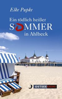 Bild vom Artikel Ein tödlich heißer Sommer in Ahlbeck vom Autor Elke Pupke
