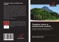 Produktbild: Trwa&iquest;o&iquest;&iquest; wiary w skuteczno&iquest;&iquest; urok&oacute;w