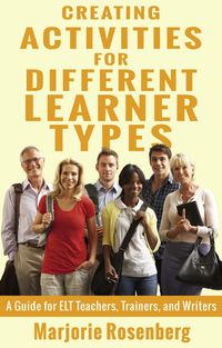 Produktbild: Creating Activities for Different Learner Types: A Guide for ELT Teachers, Trainers, and Writers