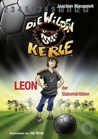 Produktbild: Die Wilden Kerle - Leon, der Slalomdribbler (Band 1)