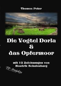 Produktbild: Die Vogtei Dorla &amp; das Opfermoor