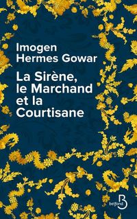Produktbild: La sir&egrave;ne, le marchand et la courtisane