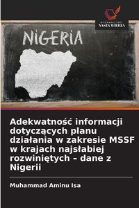 Produktbild: Adekwatno&iquest;&iquest; informacji dotycz&iquest;cych planu dzia&iquest;ania w zakresie MSSF w krajach najs&iquest;abiej rozwini&iquest;tych - dane z Nigerii