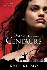 Produktbild: Centauriad #1: Daughter of the Centaurs