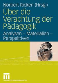 Produktbild: &Uuml;ber die Verachtung der P&auml;dagogik