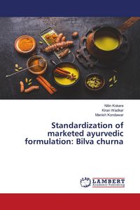 Produktbild: Standardization of marketed ayurvedic formulation: Bilva churna