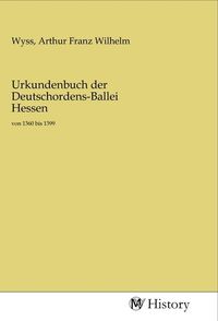 Produktbild: Urkundenbuch der Deutschordens-Ballei Hessen