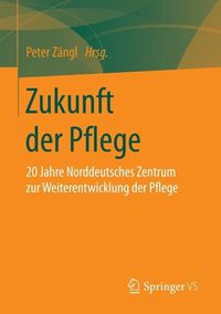 Produktbild: Zukunft der Pflege