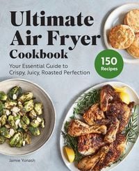 Produktbild: Ultimate Air Fryer Cookbook