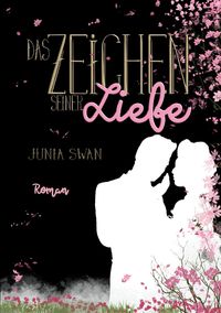 Produktbild: Das Zeichen seiner Liebe