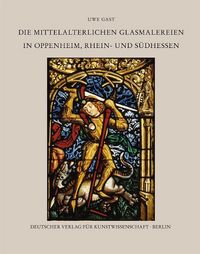 Produktbild: Corpus Vitrearum medii Aevi Deutschland / Die mittelalterlichen Glasmalereien in Oppenheim, Rhein- und S&uuml;dhessen