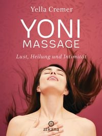 Bild vom Artikel Yoni-Massage vom Autor Yella Cremer