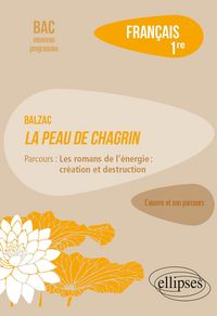 Produktbild: Fran&ccedil;ais. Premi&egrave;re. L'oeuvre et son parcours Balzac - La peau de chagrin