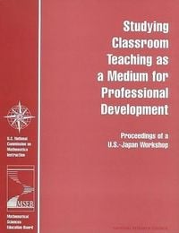 Produktbild: Studying Classroom Teaching as a Medium for Professional Development