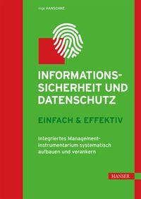 Informationssicherheit Und Datenschutz – Einfach & Effektiv Von Inge ...