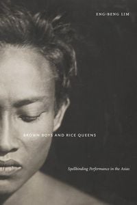 Bild vom Artikel Brown Boys and Rice Queens vom Autor Eng-Beng Lim