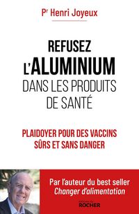 Produktbild: Refusez l'aluminium dans les produits de sant&eacute;
