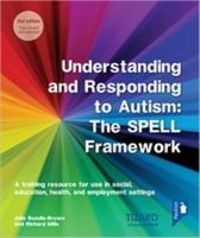 Produktbild: Understanding and Responding to Autism, The SPELL Framework