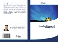 Produktbild: De heilige Koran en de Geneeskunde