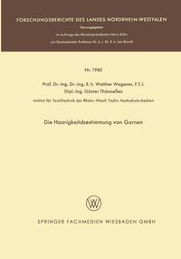 Produktbild: Die Haarigkeitsbestimmung von Garnen