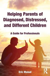Produktbild: Helping Parents of Diagnosed, Distressed, and Different Children