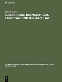 Produktbild: Datierbare Bronzen aus Luristan und Kirmanshah