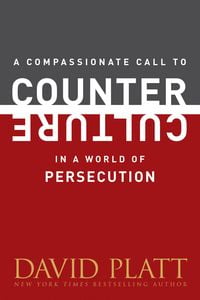 Produktbild: A Compassionate Call to Counter Culture in a World of Persecution