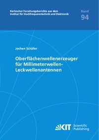 Produktbild: Oberfl&auml;chenwellenerzeuger f&uuml;r Millimeterwellen-Leckwellenantennen