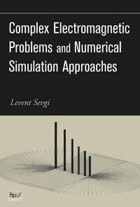 Produktbild: Complex Electromagnetic Problems and Numerical Simulation Approaches