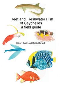 Produktbild: Reef and Freshwater Fish of Seychelles