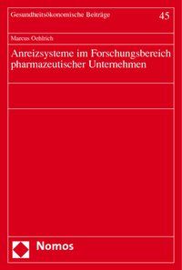 Produktbild: Anreizsysteme im Forschungsbereich pharmazeutischer Unternehmen