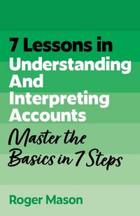 Produktbild: 7 Lessons in Understanding and Interpreting Accounts