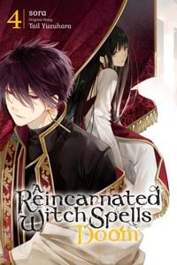 Produktbild: A Reincarnated Witch Spells Doom, Vol. 4