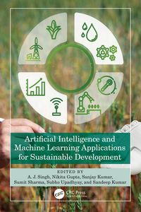 Produktbild: Artificial Intelligence and Machine Learning Applications for Sustainable Development