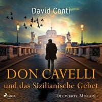 Produktbild: Don Cavelli und das Sizilianische Gebet &ndash; Die vierte Mission