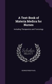 Produktbild: A Text-Book of Materia Medica for Nurses