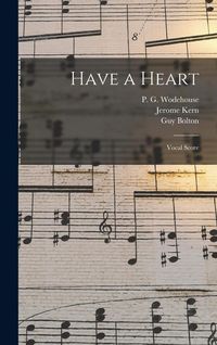 Produktbild: Have a Heart: Vocal Score