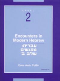 Produktbild: Coffin, E: Encounters in Modern Hebrew Level 2