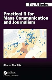 Bild vom Artikel Practical R for Mass Communication and Journalism vom Autor Sharon Machlis