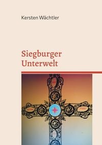 Produktbild: Siegburger Unterwelt