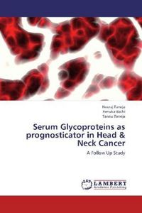 Produktbild: Taneja, N: Serum Glycoproteins as prognosticator in Head & N