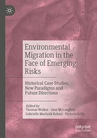 Produktbild: Environmental Migration in the Face of Emerging Risks