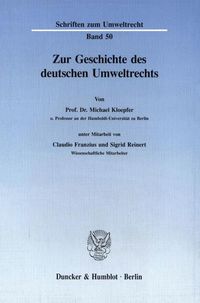 Produktbild: Zur Geschichte des deutschen Umweltrechts.