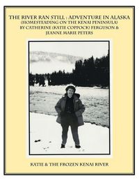Produktbild: The River Ran Still