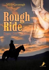 Produktbild: Rough Ride - Rauer Ritt ins Gl&uuml;ck