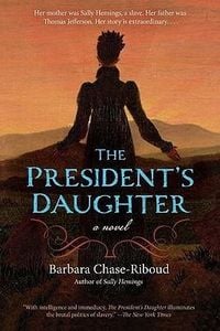 Produktbild: Barbara Chase-Riboud: President's Daughter