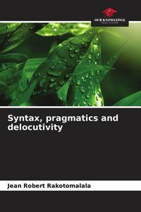 Produktbild: Syntax, pragmatics and delocutivity