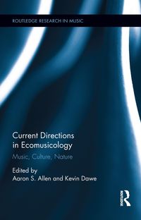 Produktbild: Current Directions in Ecomusicology